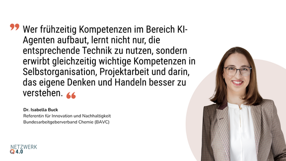 Zitate von Isabella Buck: Wer hier frühzeitig Kompetenzen aufbaut, lernt nicht nur, die entsprechende Technik zu nutzen, sondern erwirbt gleichzeitig wichtige Kompetenzen in Selbstorganisation, Projektarbeit und darin, das eigene Denken und Handeln besser zu verstehen.