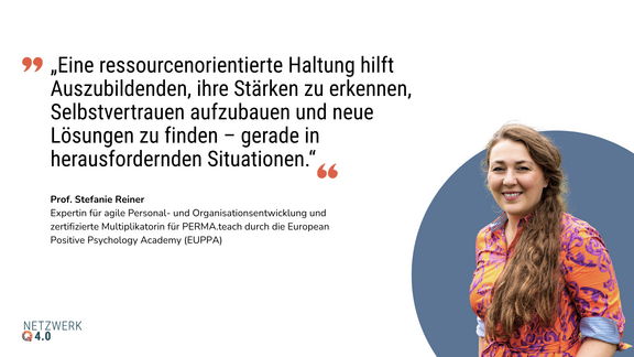 Statement Prof. Reiner: Eine ressourcenorientierte Haltung hilft Auszubildenden, ihre Stärken zu erkennen, Selbstvertrauen aufzubauen und neue Lösungen zu finden – gerade in herausfordernden Situationen.